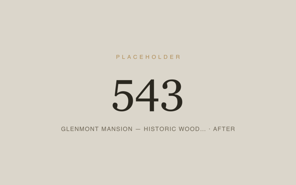 Glenmont Mansion — Historic Wood Components — After